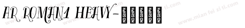 AR Roman1 Heavy字体转换